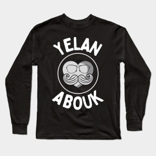 Yelan Abouk! Long Sleeve T-Shirt